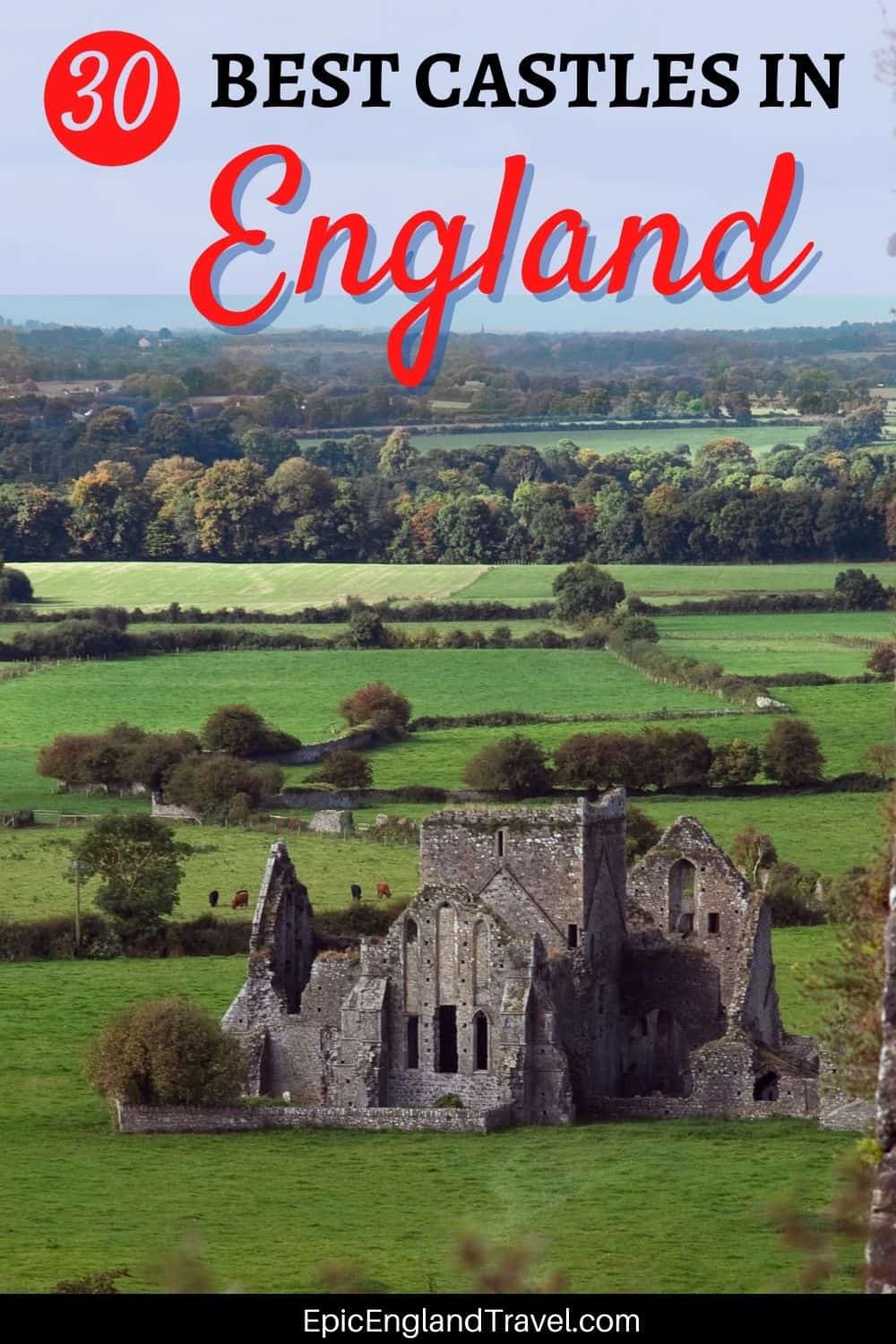 Pinterest image of a castle in England with the text: Best Castles in England